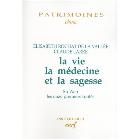 La vie, la médecine et la sagesse