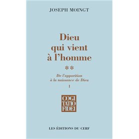 Dieu qui vient à l'homme - tome 2.1