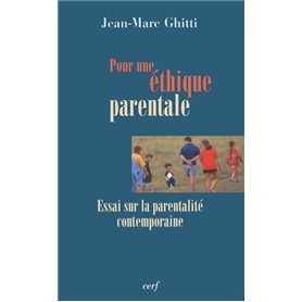 Pour une éthique parentale