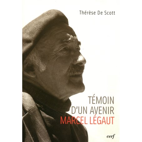 Témoin d'un avenir, Marcel Légaut