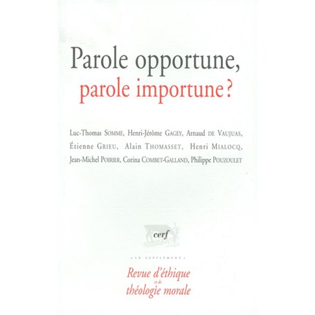 Parole opportune, parole importune ?