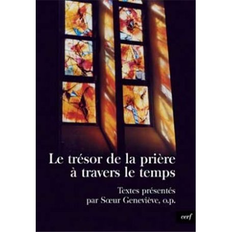 Le trésor de la prière à travers le temps