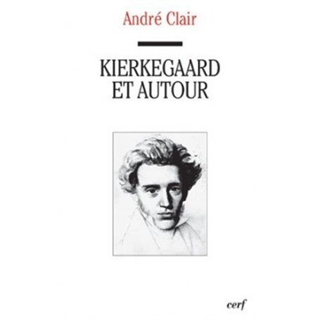 Kierkegaard et autour