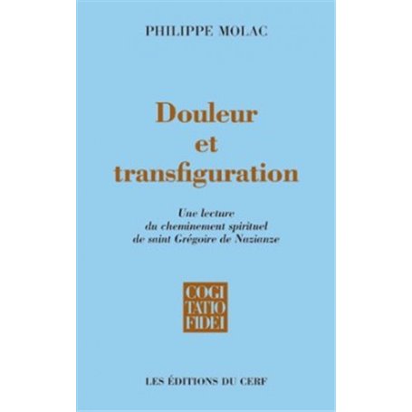 Douleur et transfiguration