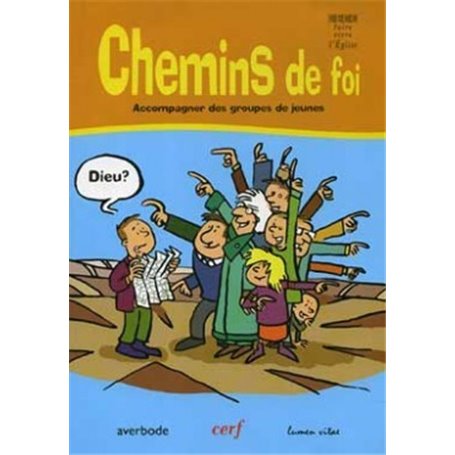 Chemins de foi - Accompagner des groupes de jeunes