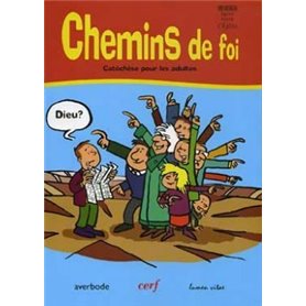 Chemins de foi - Catéchèse pour les adultes