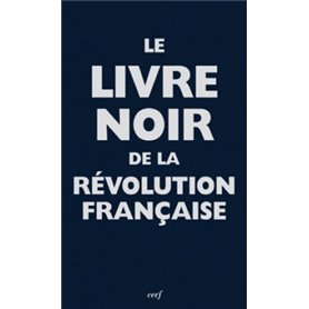 Le livre noir de la Révolution Française