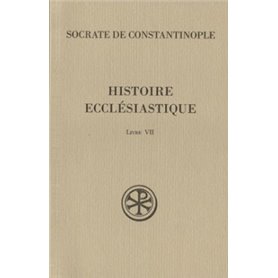 SC 506 Histoire ecclésiastique, VII