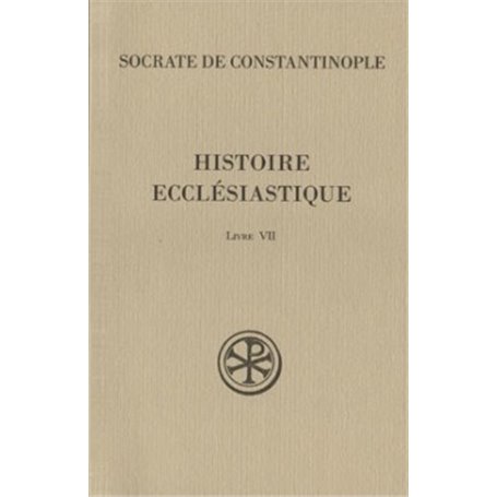 SC 506 Histoire ecclésiastique, VII