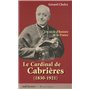 La cardinal de Cabrières (1830-1921)