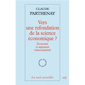 Vers une refondation de la science économique ?