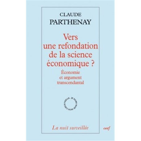 Vers une refondation de la science économique ?