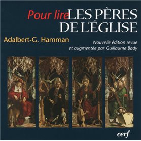 Pour lire les Pères de l'Eglise