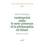 Contrepoint entre le sens commun et la philosophie en Islam