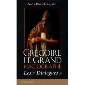 Grégoire le Grand, Hagiographe