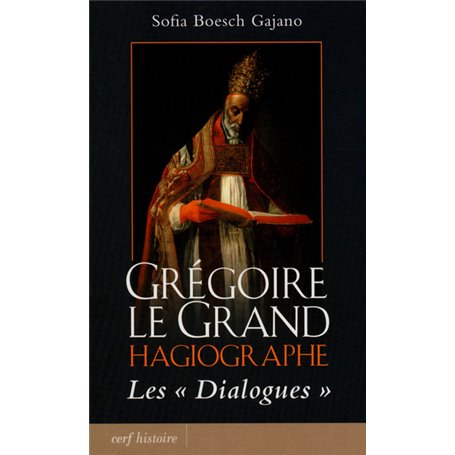 Grégoire le Grand, Hagiographe