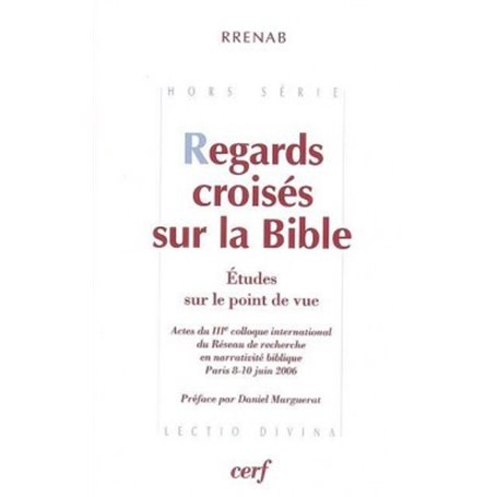 Regards croisés sur la Bible