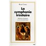 La Symphonie trinitaire