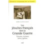 Les Jésuites français dans la Grande Guerre