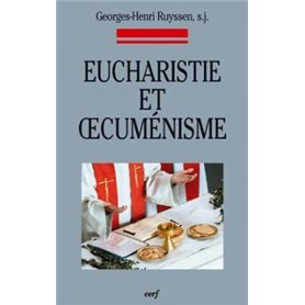 Eucharistie et oecuménisme