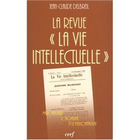 La Revue " La Vie Intellectuelle "