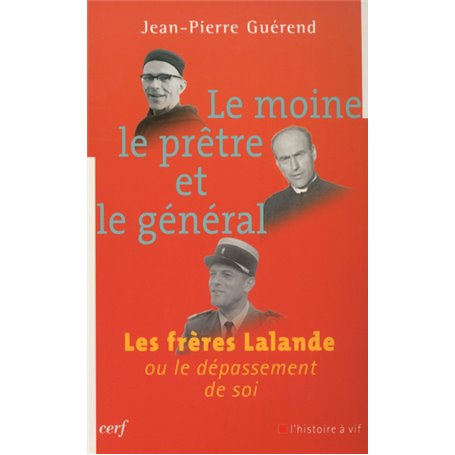 Le moine, le prêtre et le général