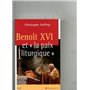 Benoît XVI et la paix liturgique