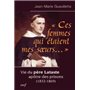 Ces femmes qui étaient mes surs...