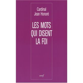 Les Mots qui disent la foi