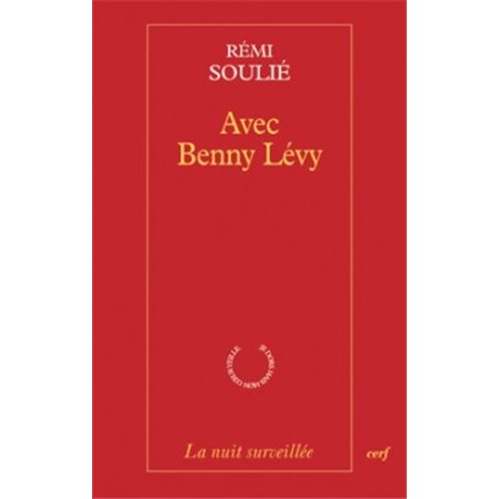 Avec Benny Lévy