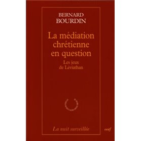 La médiation chrétienne en question