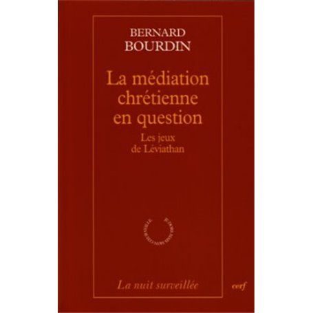 La médiation chrétienne en question