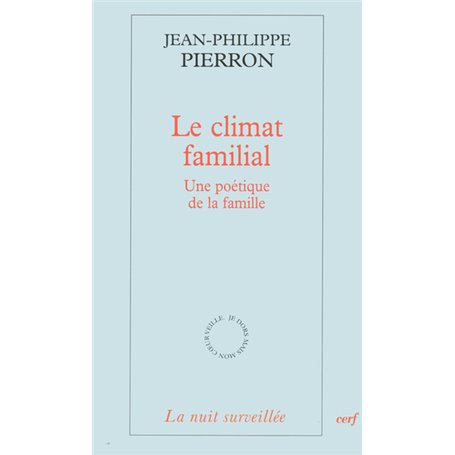 Le climat familial - Une poétique de la famille