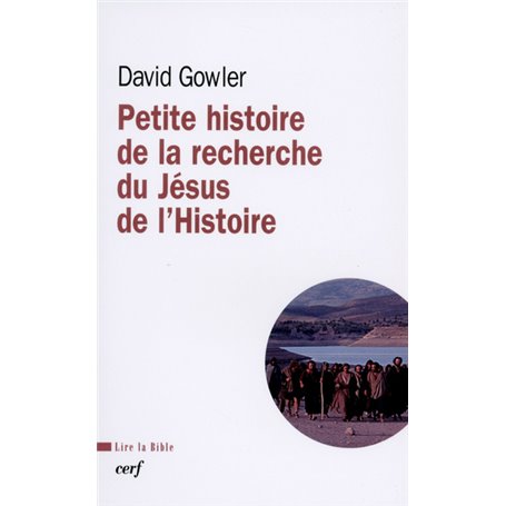 Petite histoire de la recherche du Jésus de l'Histoire