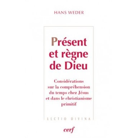 Présent et règne de Dieu