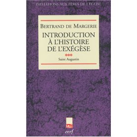 Introduction à l'histoire de l'exégèse, III