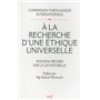 A la recherche d'une éthique universelle