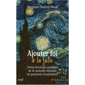 Ajouter foi à la folie