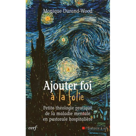 Ajouter foi à la folie