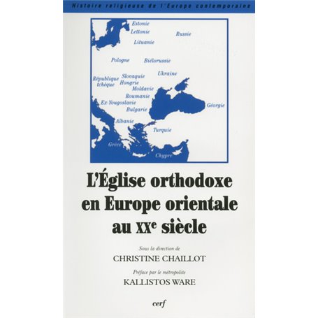 L'Église orthodoxe en Europe orientale au XXe siècle