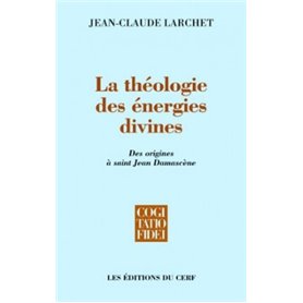 La Théologie des énergies divines