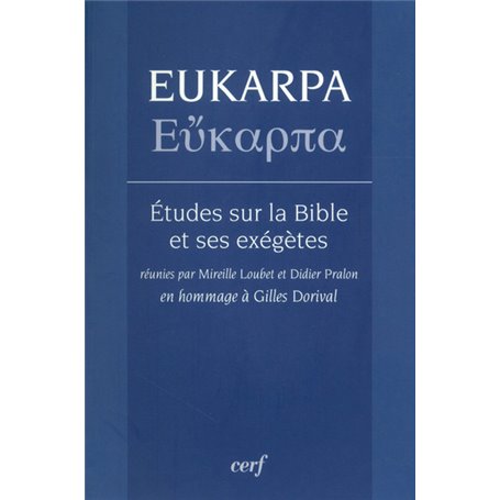 Eukarpa - Etudes sur la Bible et ses exégètes