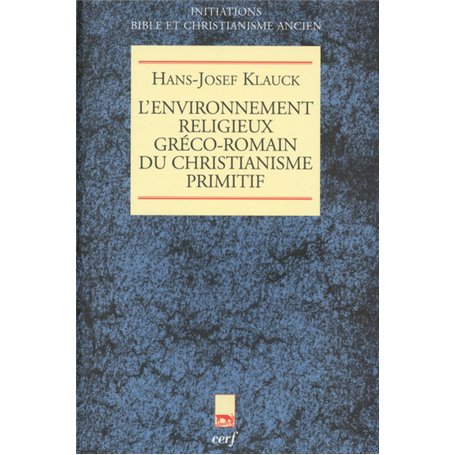L'Environnement religieux gréco-romain du christianisme primitif