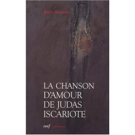 La chanson d'amour de Judas Iscariote