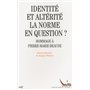 Identité et altérité : La norme en question ?