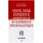 Vérité, désir, expérience spirituelle et expérience psychanalytique