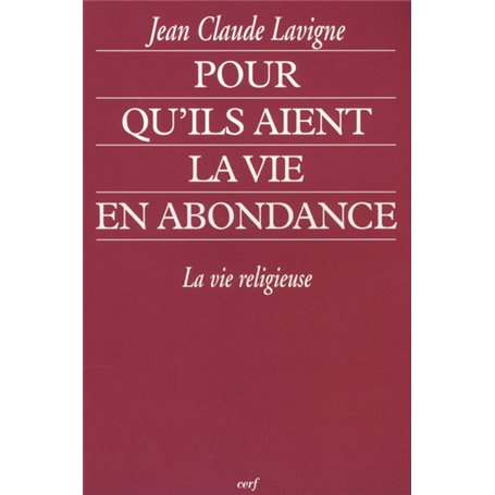 Pour qu'ils aient la vie en abondance