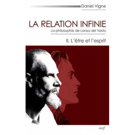 La relation infinie 2 L'être et l'esprit