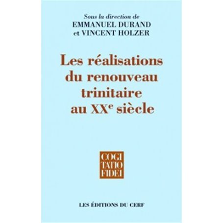 Les réalisations du renouveau trinitaire au XXe siècle