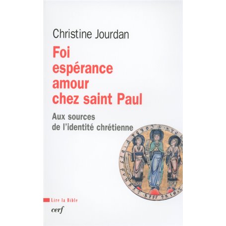 Foi, espérance, amour chez saint Paul